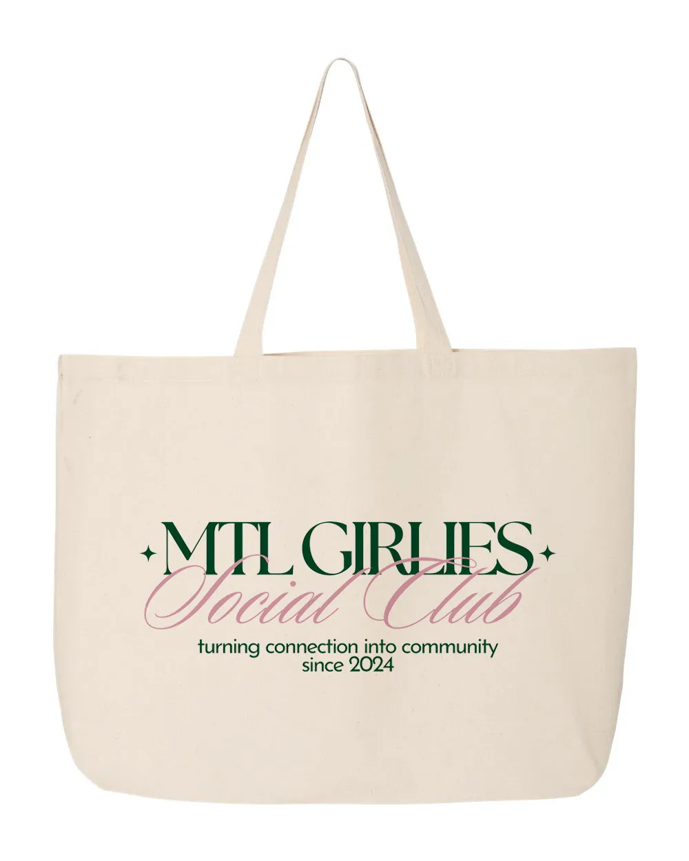 Natural canvas tote bag with the MTL Girlies Social Club wordmark in forest green and pink